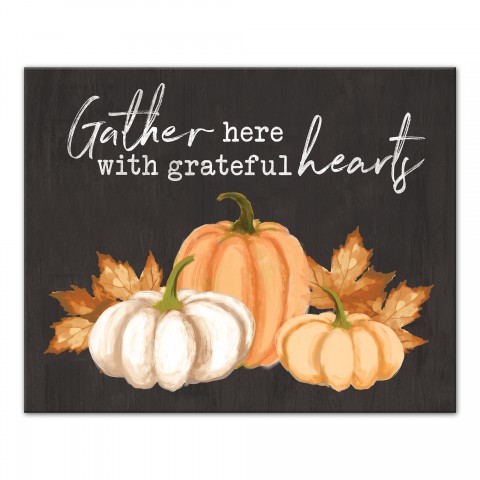 Gather Here with Grateful Hearts 16x20 Canvas Wall Art