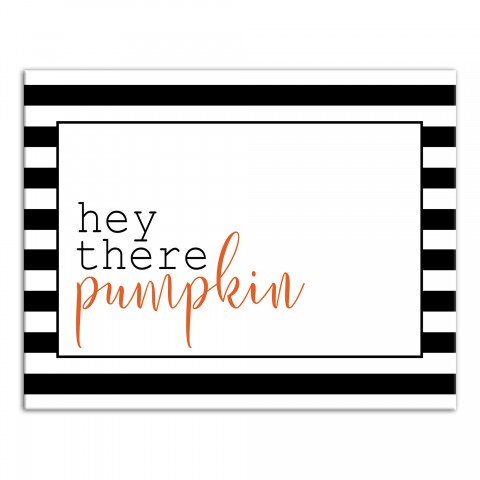 Hey There Pumpkin 11x14 Canvas Wall Art