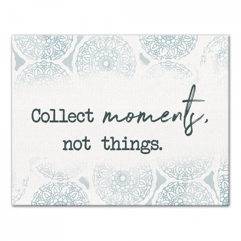 Collect Moments Not Things 11x14 Canvas Wall Art