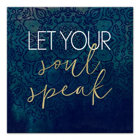 Let Your Sould Speak 16x16 Canvas Wall Art