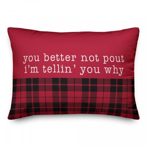 You Better Not Pout 14x20 Spun Poly Pillow