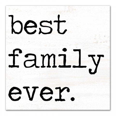 Best Family Ever 20x20 Canvas Wall Art