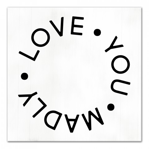 Love You Madly 12x12 Canvas Wall Art