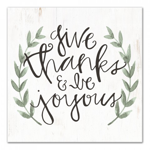 Give Thanks & Be Joyous 12x12 Canvas Wall Art
