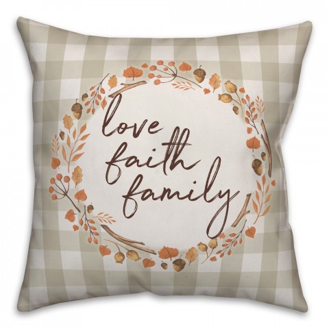 Love Faith Family 18x18 Spun Poly Pillow