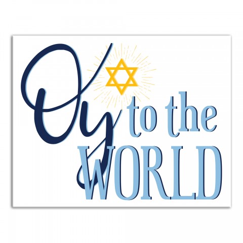 Oy to the World 11x14 Canvas Wall Art