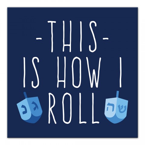 This is How I Roll 16x16 Canvas Wall Art