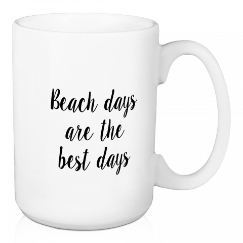 Beach Days Are The Best Days 15 oz Mug