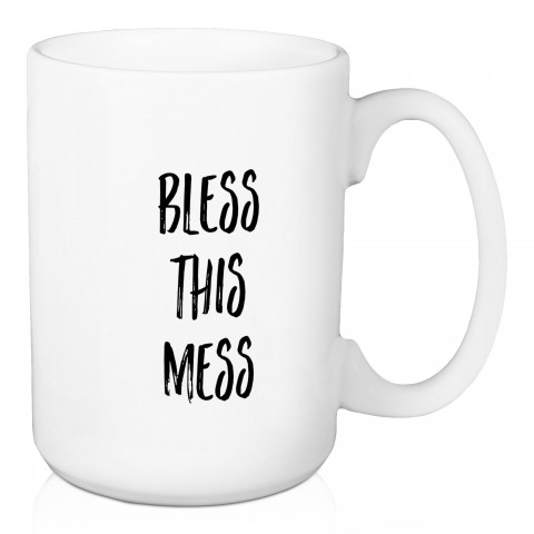 Bless This Mess 15 oz Mug