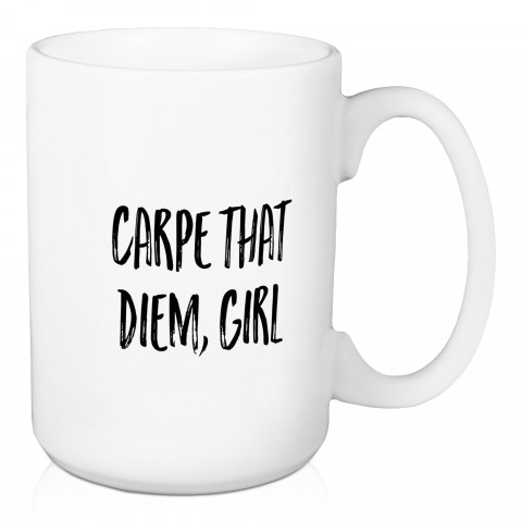 Carpe That Diem, Girl 15 oz Mug