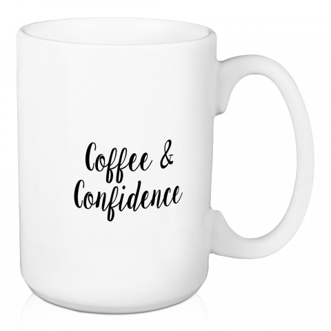 Coffee and Confidence 15 oz Mug