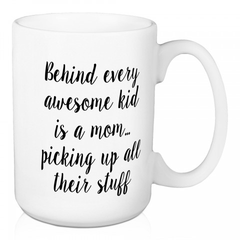 Behind Every Awesome Kid 15 oz Mug