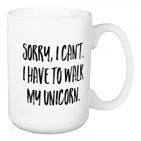 Sorry, I Can't 15 oz Mug