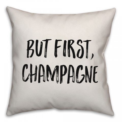 But First, Champagne Pillow