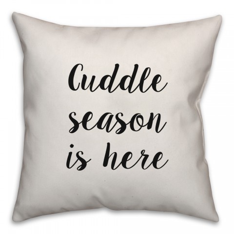 Cuddle Season Is Here Pillow