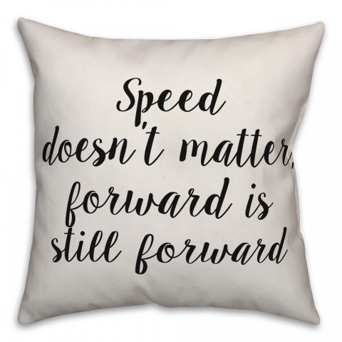 Forward Is Still Forward Pillow