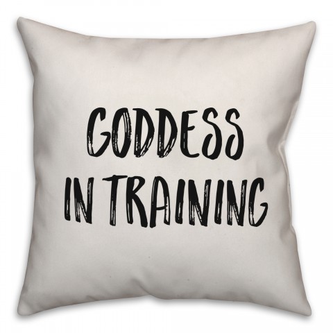 Goddess In Training Pillow