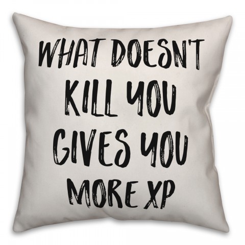 What Doesn't Kill You Pillow