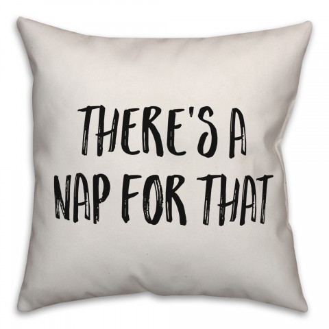There's A Nap For That Pillow