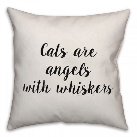 Cats Are Angels With Whiskers Pillow