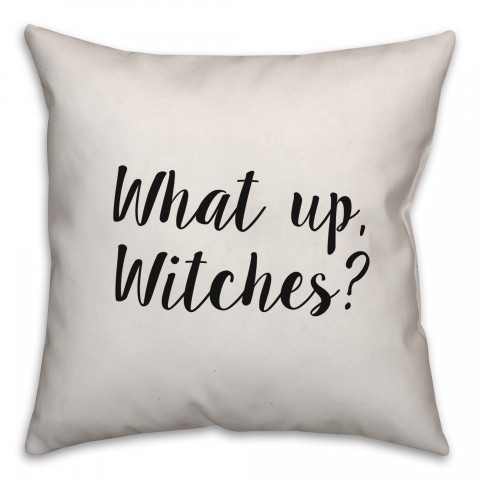 What Up, Witches? Pillow