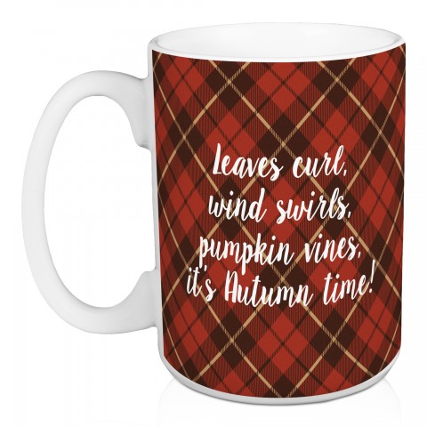 It's Autumn Time! 15 oz Mug