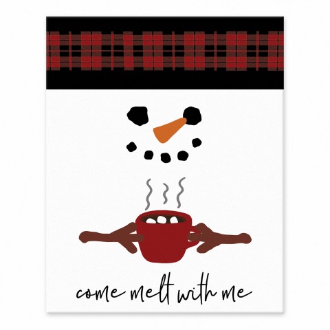 Come Melt with Me 8x10 Tabletop Canvas