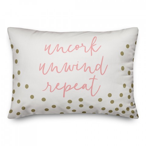 Uncork Unwind Repeat 14x20 Spun Poly Pillow