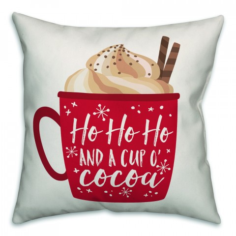 Ho Ho Ho and a Cup of Cocoa 18x18 Spun Poly Pillow