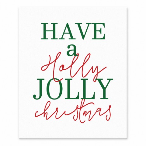 Have A Holly Jolly Christmas 8x10 Canvas Wall Art