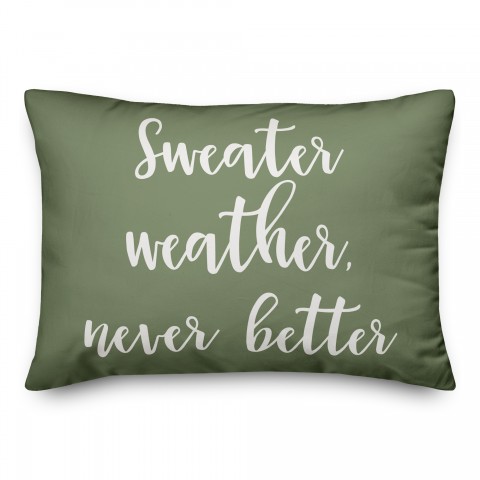 Sweater Weather Never Better in Green 14x20 Spun Poly Pillow
