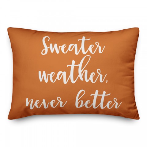 Sweater Weather Never Better in Orange 14x20 Spun Poly Pillow