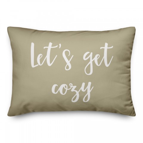 Let's Get Cozy in Beige 14x20 Spun Poly Pillow