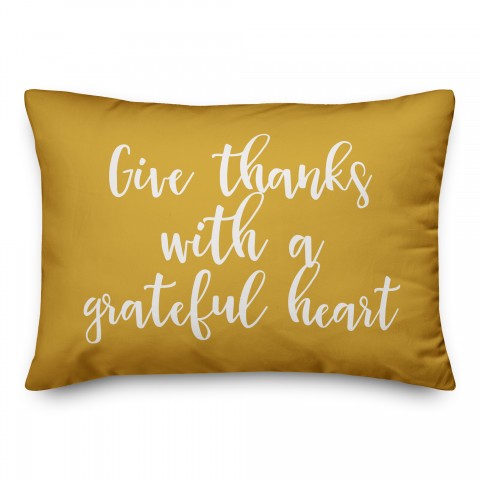 Give Thanks With A Grateful Heart in Mustard 14x20 Spun Poly Pillow