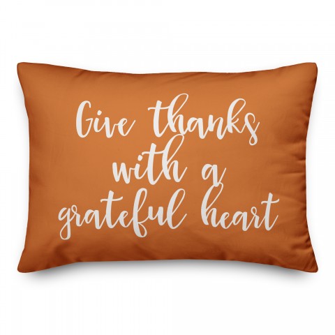 Give Thanks With A Grateful Heart in Orange 14x20 Spun Poly Pillow