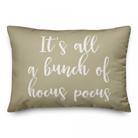 It's All A Bunch Of Hocus Pocus in Beige 14x20 Spun Poly Pillow
