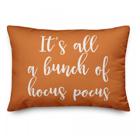 It's All A Bunch Of Hocus Pocus in Orange 14x20 Spun Poly Pillow