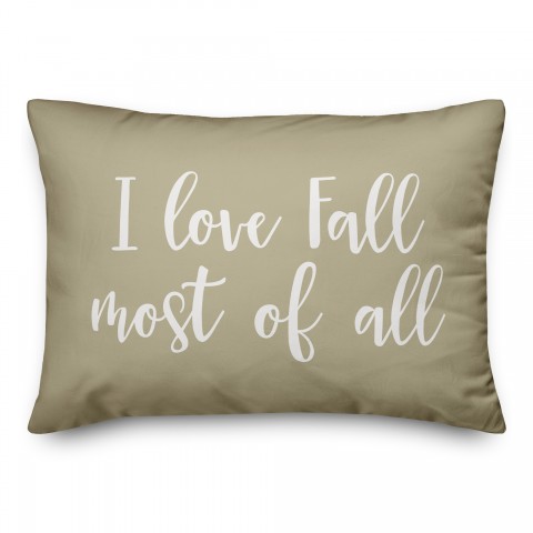 I Love Fall Most Of All in Beige 14x20 Spun Poly Pillow