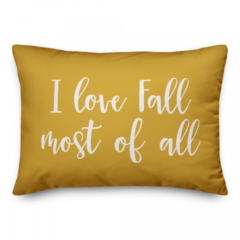 I Love Fall Most Of All in Mustard 14x20 Spun Poly Pillow