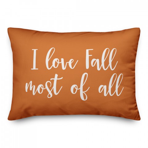I Love Fall Most Of All in Orange 14x20 Spun Poly Pillow