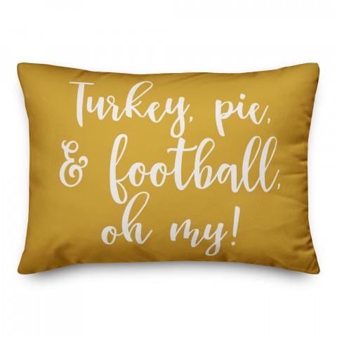Turkey, Pie & Football, Oh My in Mustard 14x20 Spun Poly Pillow