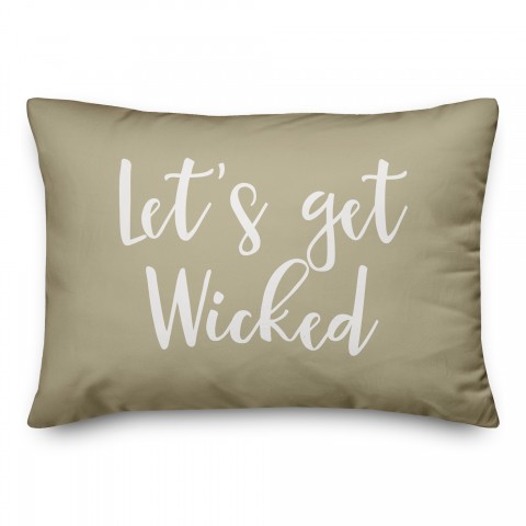 Let's Get Wicked in Beige 14x20 Spun Poly Pillow