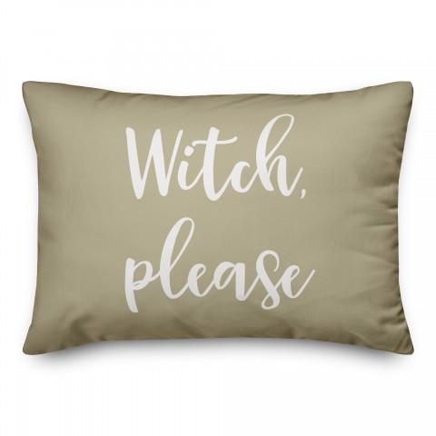 Witch, Please in Beige 14x20 Spun Poly Pillow