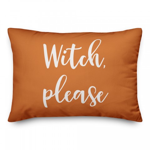 Witch, Please in Orange 14x20 Spun Poly Pillow