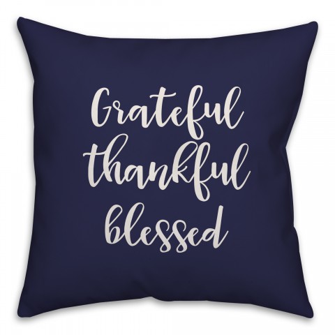 Grateful Thankful Blessed in Navy 18x18 Spun Poly Pillow