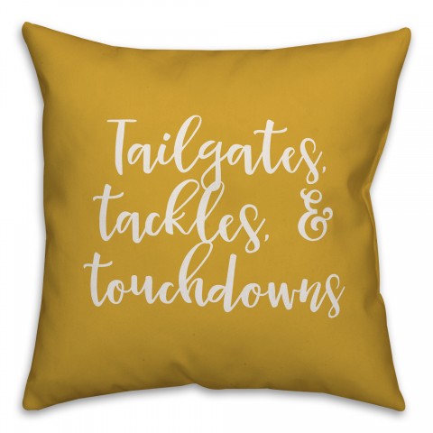 Tailgates, Tackles, & Touchdowns in Mustard 18x18 Spun Poly Pillow