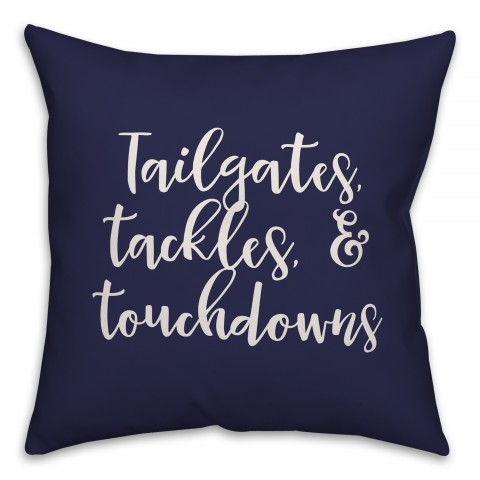 Tailgates, Tackles, & Touchdowns in Navy 18x18 Spun Poly Pillow