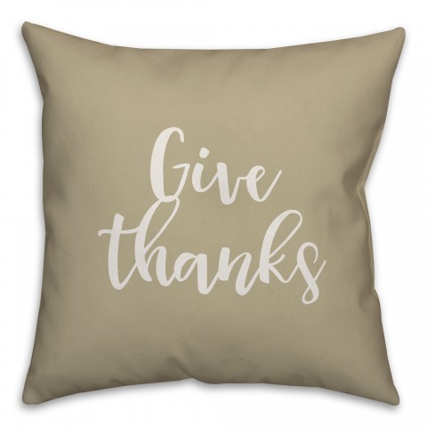 Give Thanks in Beige 18x18 Spun Poly Pillow