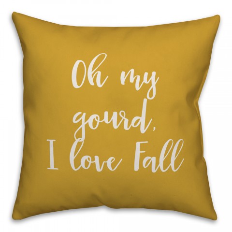 Oh My Gourd, I Love Fall in Mustard 18x18 Spun Poly Pillow