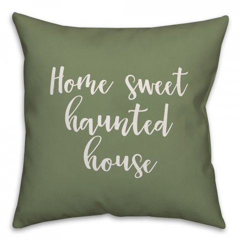 Home Sweet Haunted House in Green 18x18 Spun Poly Pillow
